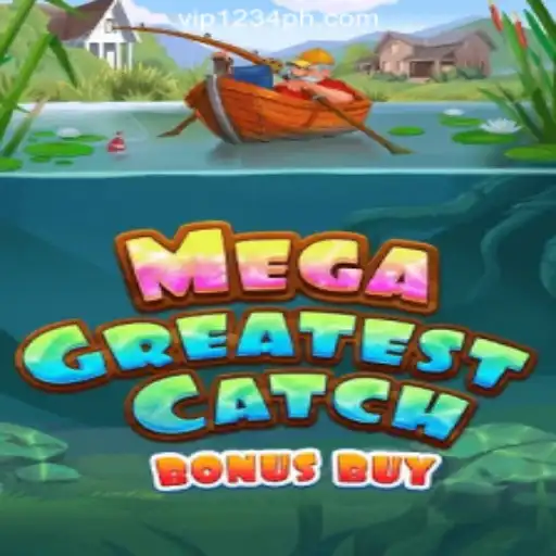 MegaGreatestCatchBonusBuy: Dive into the Ultimate Fishing Adventure at 1234PH Online Casino Philippines